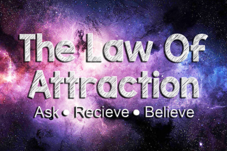 Using the Law of Attraction to Have a Better Life